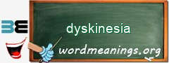 WordMeaning blackboard for dyskinesia